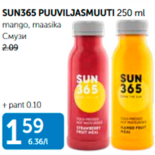 Allahindlus - SUN365 PUUVILJASMUUTI 250 ml