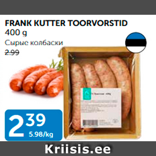 Allahindlus - FRANK KUTTER TOORVORSTID 400 G