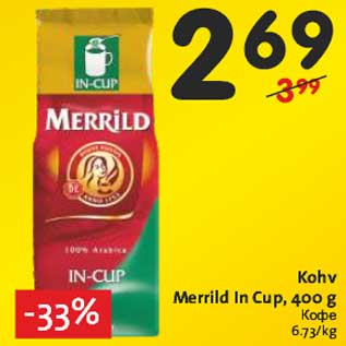 Allahindlus - Kohv Merrild In Cup,