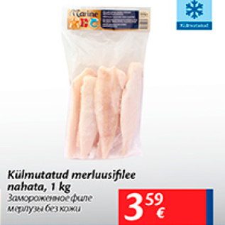 Allahindlus - Külmutatud merluusifilee nahata, 1 kg