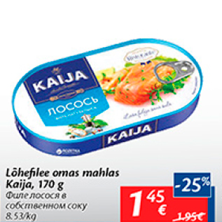 Allahindlus - Lõhefilee omas mahlas Kaija, 170 g