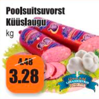 Allahindlus - Poolsuitsuvorst Küüslaugu kg