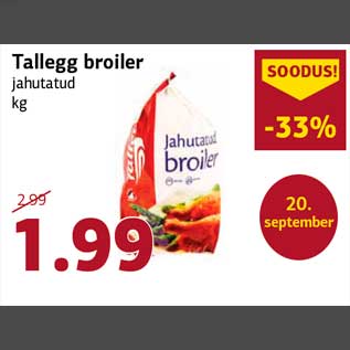 Allahindlus - Tallegg broiler jahutatud kg