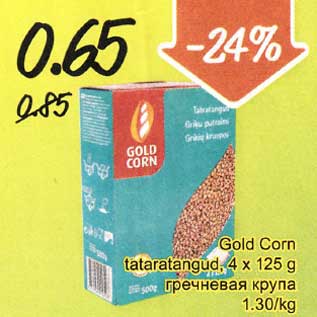 Allahindlus - Gold Corn tataratangud, 4 x 125 g