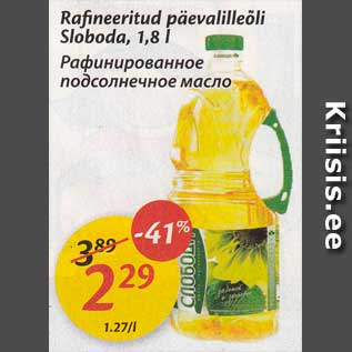 Allahindlus - Rafineeritud päevalilleõli Sloboda, 1,8 l