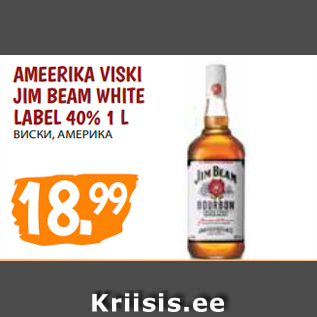 Allahindlus - AMEERIKA VISKI JIM BEAM WHITE LABEL