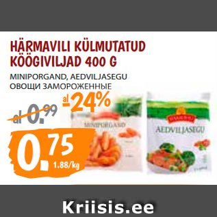 Allahindlus - HÄRMAVILI KÜLMUTATUD KÖÖGIVILJAD 400 G