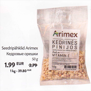 Allahindlus - Seedripähklid Arimex 50 g