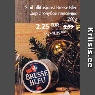 Allahindlus - Sinihallitus Bresse Blue 200 g