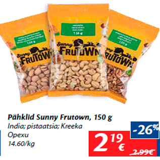 Allahindlus - Pähklid Sunny Frutown, 150 g