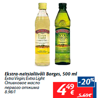 Allahindlus - Ekstra-neitsioliivõli Borges, 500 ml