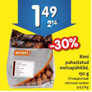 Allahindlus - Rimi puhastatud metsapähklid, 150 g