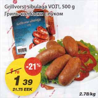 Allahindlus - Grillvorst sibulaga VOT!