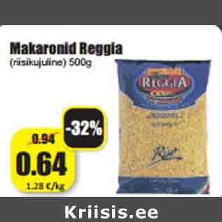 Allahindlus - Makaronid Reggia (riisikujuline) 500g