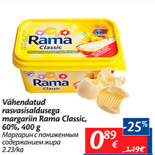 Allahindlus - Vähendatud rasvasisaldusega margariin Rama Classic