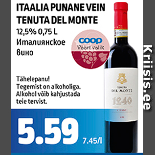 Allahindlus - ITAALIA PUNANE VEIN TENUTA DEL MONTE