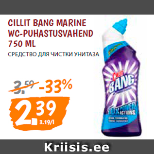 Allahindlus - CILLIT BANG MARINE WC-PUHASTUSVAHEND 750 ML