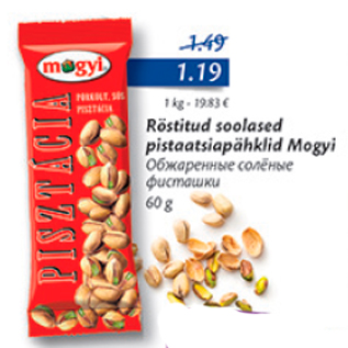 Allahindlus - Röstitud soolased pistaatsiapöhklid Mogyi 60 g