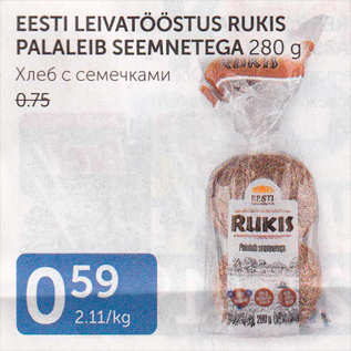 Allahindlus - EESTI LEIVATÖÖSTUS RUKIS PALALEIB SEEMNETEGA 280 G