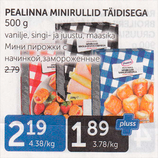 Allahindlus - PEALINNA MINIRULLID TÄIDISEGA 500 G