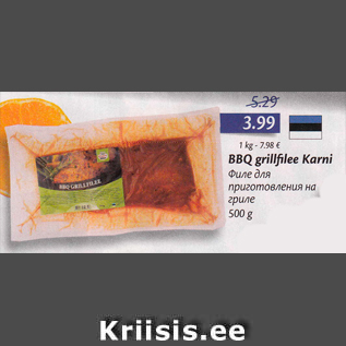 Allahindlus - BBQ grillfilee Karni 500 g