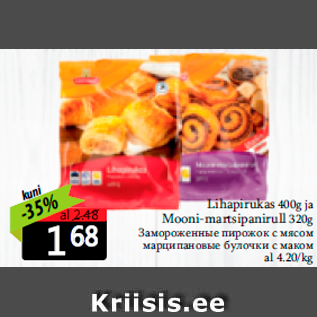 Allahindlus - Lihapirukas 400g ja Mooni-martsipanirull 320g