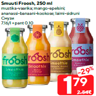 Allahindlus - Smuuti Froosh, 250 ml