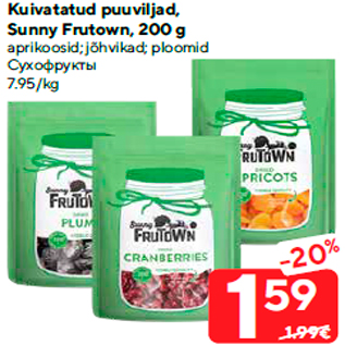 Allahindlus - Kuivatatud puuviljad, Sunny Frutown, 200 g