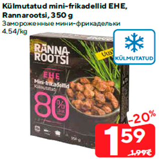 Allahindlus - Külmutatud mini-frikadellid EHE, Rannarootsi, 350 g