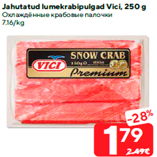 Allahindlus - Jahutatud lumekrabipulgad Vici, 250 g