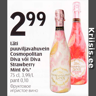 Allahindlus - Läti puuviljavahuvein Cosmopolitan Diva või Diva Strawberry Mint 6%*, 75 cl