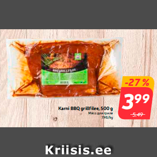 Allahindlus - Karni BBQ grillfilee, 500 g