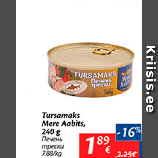 Allahindlus - Tursamaks Mere Aabits, 240 g