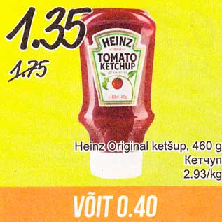 Allahindlus - Heinz Original ketšup, 460 g