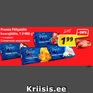 Allahindlus - Premia Põhjatäht koorejäätis, 1 l/480 g*