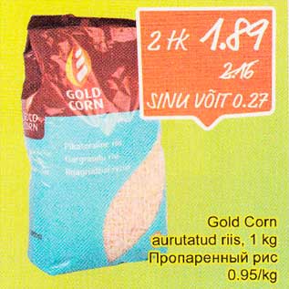 Allahindlus - Gold Соrn aurutatud riis, 1 kg