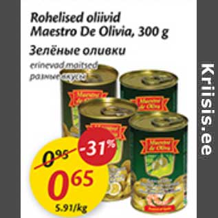 Allahindlus - Rohelised oliivid Maestro De Olivia, 300 g