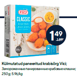 Allahindlus - Külmutatud paneeritud krabisõrg Vici; 250 g