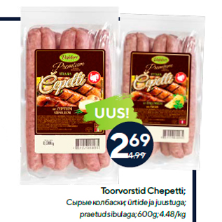 Allahindlus - Toorvorstid Chepetti; 600g