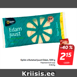 Allahindlus - Epiim viilutatud juust Edam, 500 g