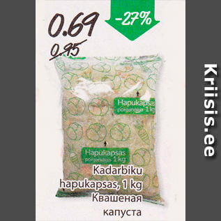 Allahindlus - Kadarbiku hapukapsas, 1 kg