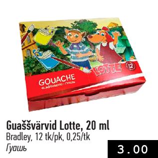 Allahindlus - Guaššvärvid Lotte, 20 ml