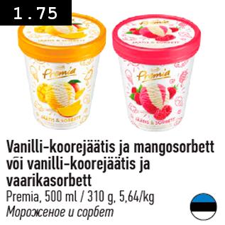 Allahindlus - Vanilli-koorejäätis ja mangosorbett või vanilli-koorejäätis ja vaarikasorbett