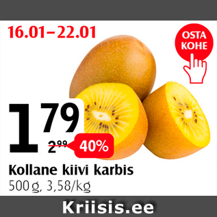 Allahindlus - Kollane kiivi karbis 500 g