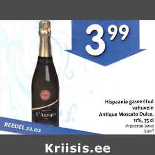 Allahindlus - Hispaania gaseeritud vаhuvеin Antique Moscato Dulce, 11%,75 сl