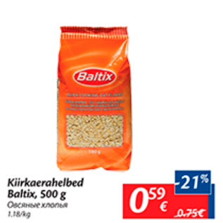 Allahindlus - Kiirkaerahelbed Baltix, 500 g