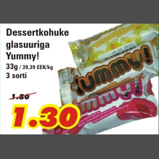 Allahindlus - Dessertkohuke glasuuriga Yummy!