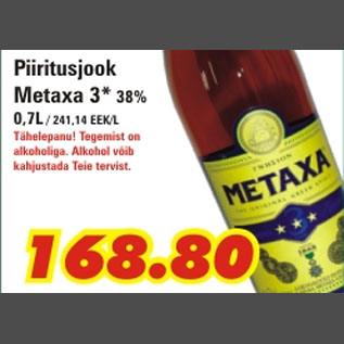 Allahindlus - Piiritusjook Metaxa 3*