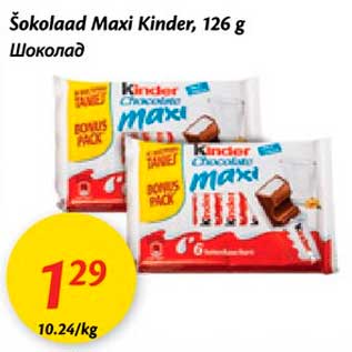 Allahindlus - Šokolaad Maxi Kinder