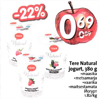 Allahindlus - Tere Natural jogurt, 380g .maasika .metsamarja .vaarika .maitsestamata